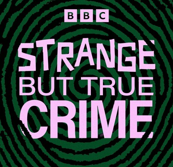 Strange But True Crime – Body of Proof
